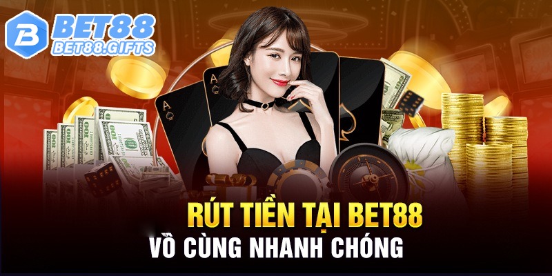 BET88 ⭐️ VUA NHÀ CÁI 10 Lệnh đổi thưởng được xử lý nhanh chóng